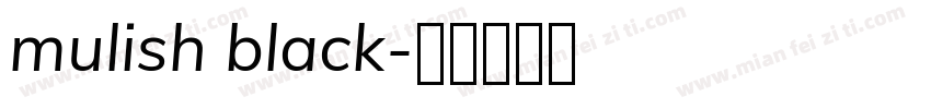 mulish black字体转换